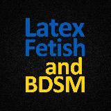 Latex, Fetish and BDSM Латэкс 18+