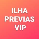 🔆 PREVIAS ILHA VIP ВИП 18+